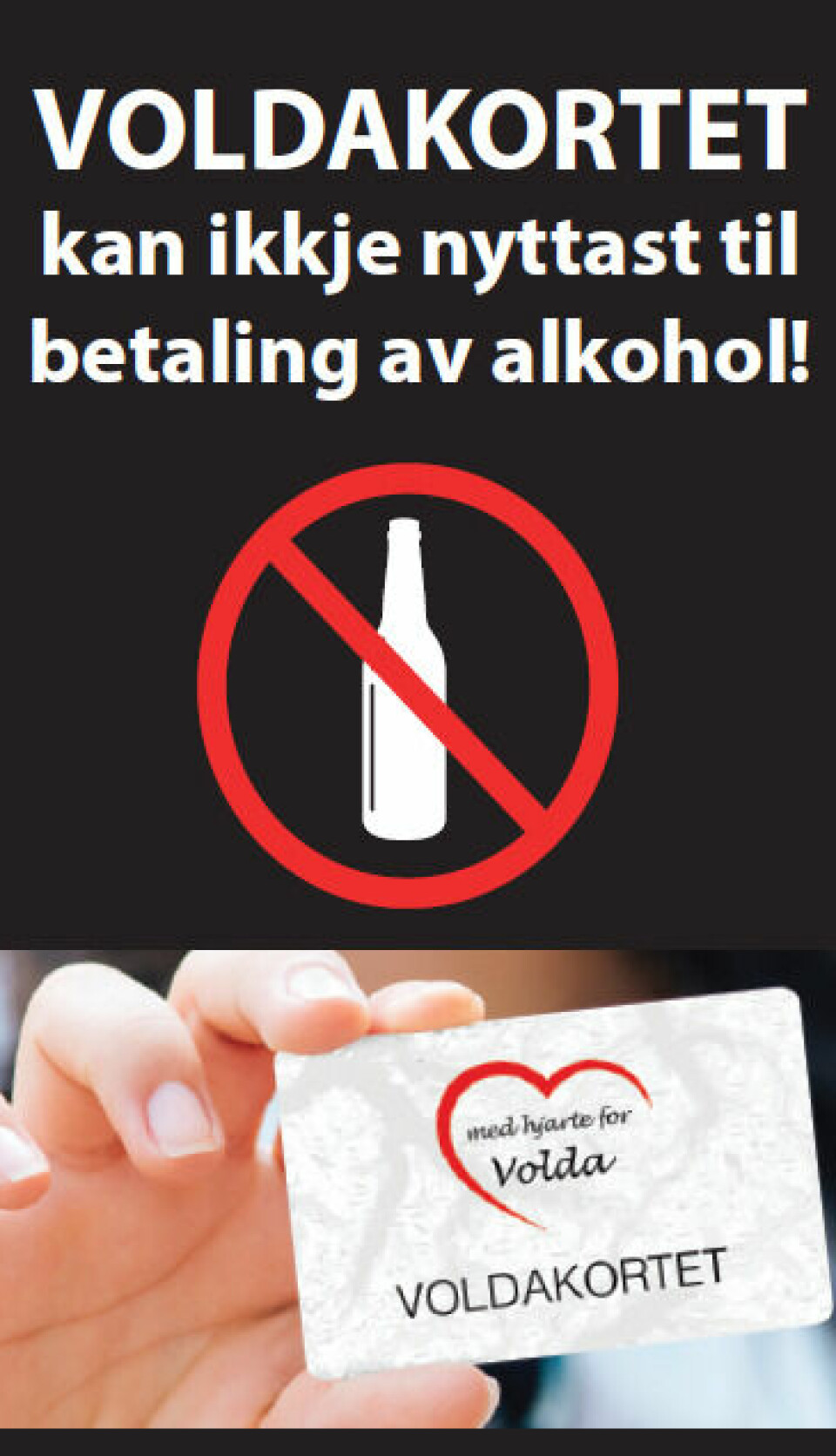 ET AV GREPENE FRA NÆRINGSFORUMET: Denne plakaten skal henges opp på alle de aktuelle brukerstedene som selger alkohol.